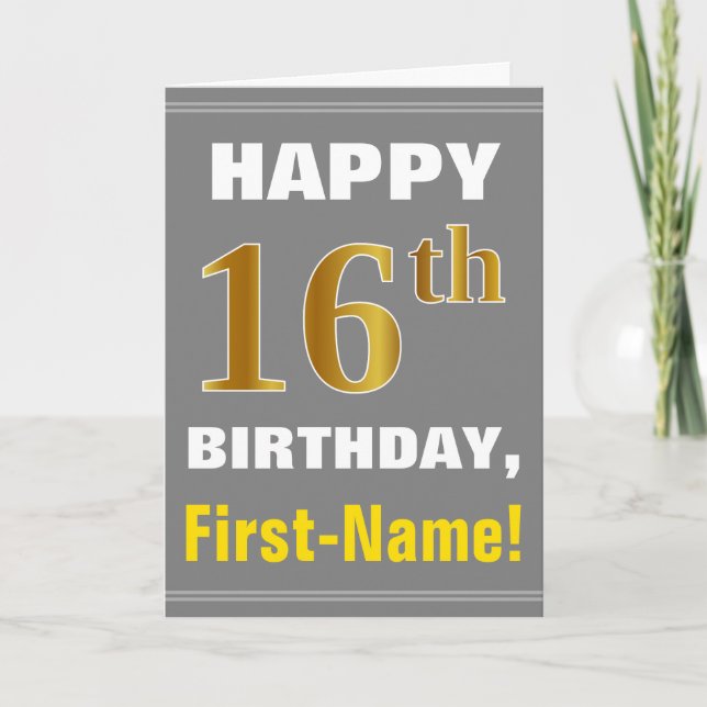 Bold, Gray, Faux Gold 16th Birthday w/ Name Card (Front)