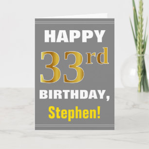 Bold, Gray, Faux Gold 33rd Birthday w/ Name Card