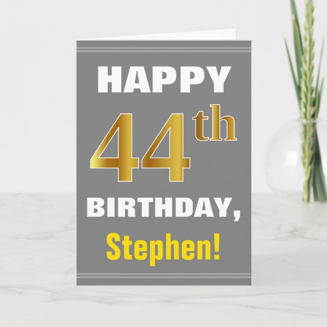 Bold, Gray, Faux Gold 44th Birthday w/ Name Card (Front)