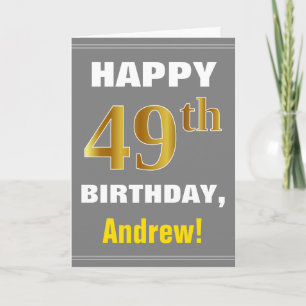 Bold, Gray, Faux Gold 49th Birthday w/ Name Card