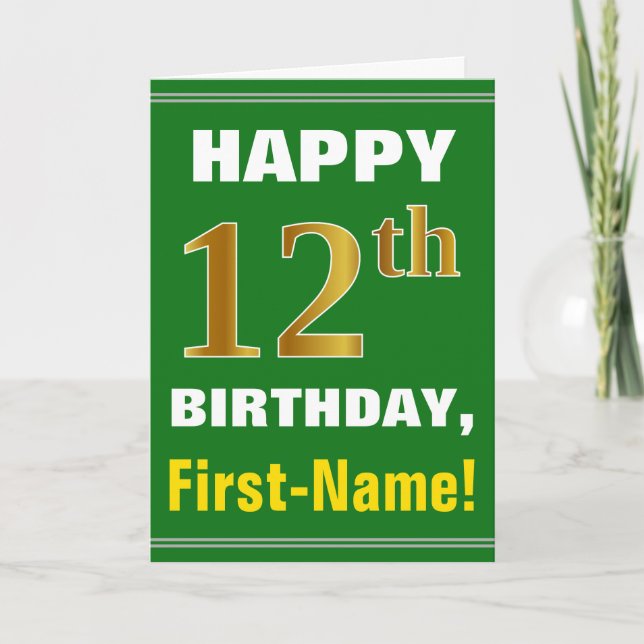 Bold, Green, Faux Gold 12th Birthday w/ Name Card (Front)