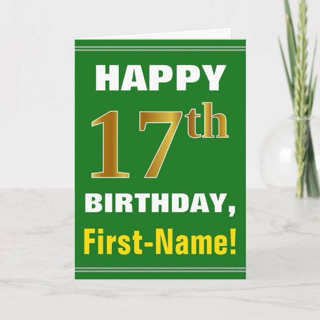 Bold, Green, Faux Gold 17th Birthday w/ Name Card (Front)