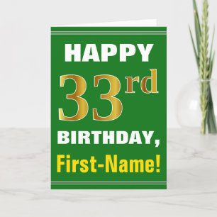 Bold, Green, Faux Gold 33rd Birthday w/ Name Card