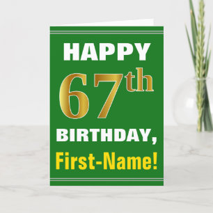 Bold, Green, Faux Gold 67th Birthday w/ Name Card