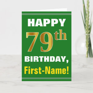 Bold, Green, Faux Gold 79th Birthday w/ Name Card