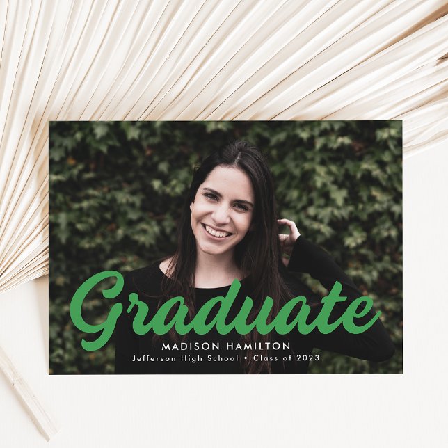 Bold Green Script Photo Graduation Announcement (Creator Uploaded)