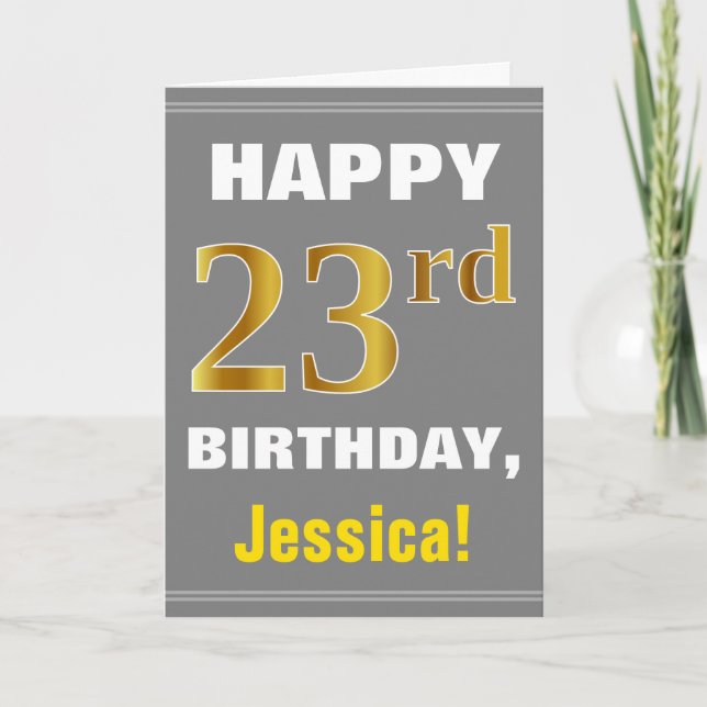 Bold, Grey, Faux Gold 23rd Birthday w/ Name Card (Front)