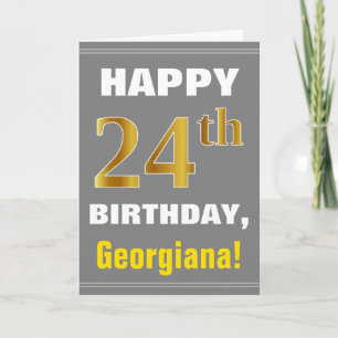 Bold, Grey, Faux Gold 24th Birthday w/ Name Card