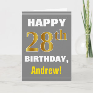 Bold, Grey, Faux Gold 28th Birthday w/ Name Card