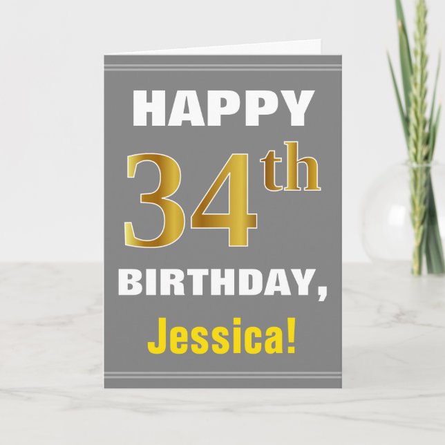 Bold, Grey, Faux Gold 34th Birthday w/ Name Card (Front)