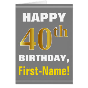 Bold, Grey, Faux Gold 40th Birthday w/ Name Card