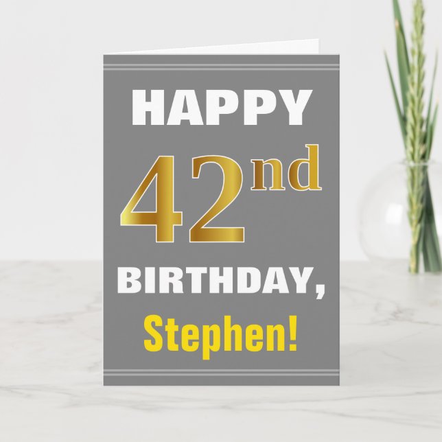 Bold, Grey, Faux Gold 42nd Birthday w/ Name Card (Front)