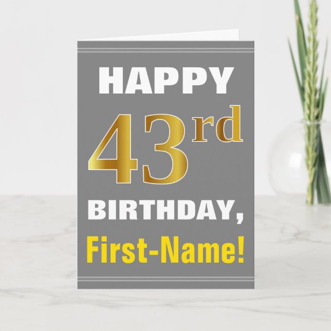 Bold, Grey, Faux Gold 43rd Birthday w/ Name Card (Front)