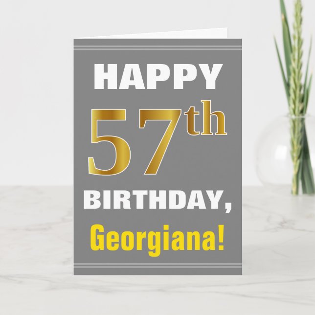 Bold, Grey, Faux Gold 57th Birthday w/ Name Card (Front)