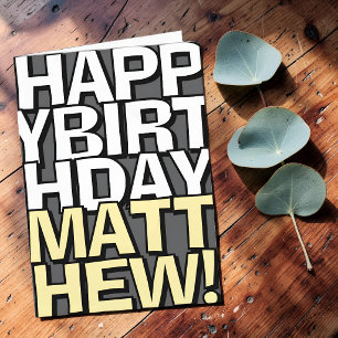 Bold Happy Birthday Custom Name Birthday Greeting Card