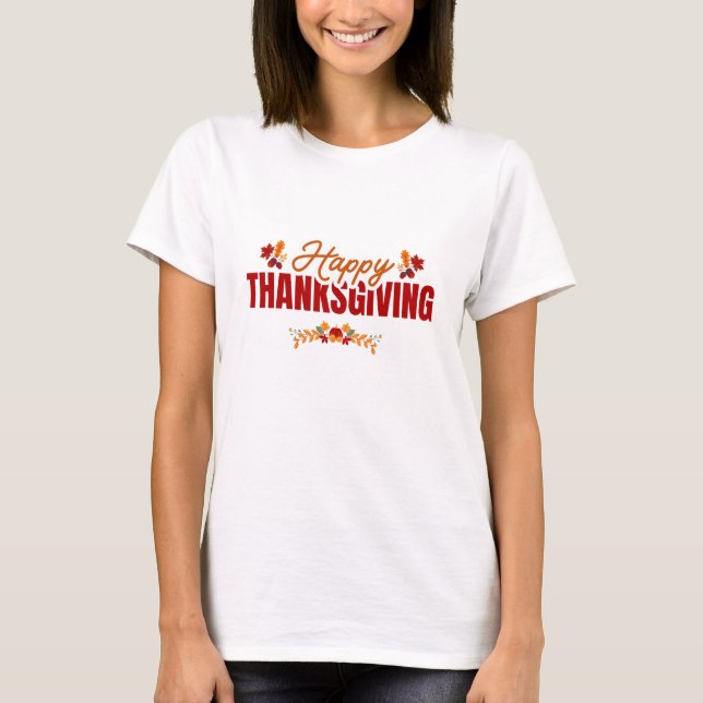 Bold Happy Thanksgiving Design T-Shirt (Front)