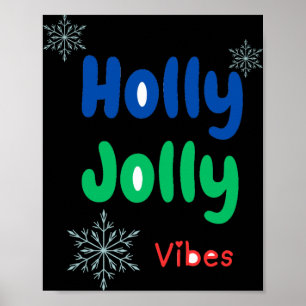 Bold Holly Jolly Baby T Shirt Poster