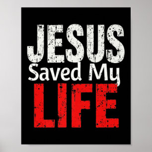 Bold Jesus Saved My Life Christian Faith Lettering Poster