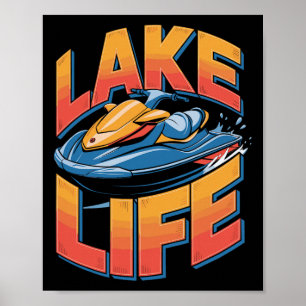 Bold Jet Skiing Lake Life Water Sport Art Poster