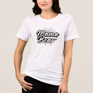 Bold Mama Bear Black & White Design Tri-Blend Shirt