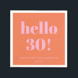 Bold Modern Simple Orange Pink 30th Birthday Party Napkin<br><div class="desc">Bold Modern Simple Orange Pink 30th Birthday Party Custom Napkins</div>