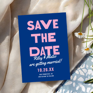 Bold Modern Type Funky Colourful Blue Pink Wedding Save The Date