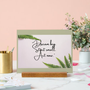 Bold Motivation for  Acrylic Sign