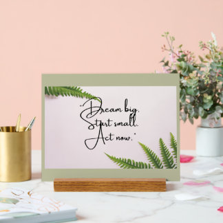 Bold Motivation for  Acrylic Sign