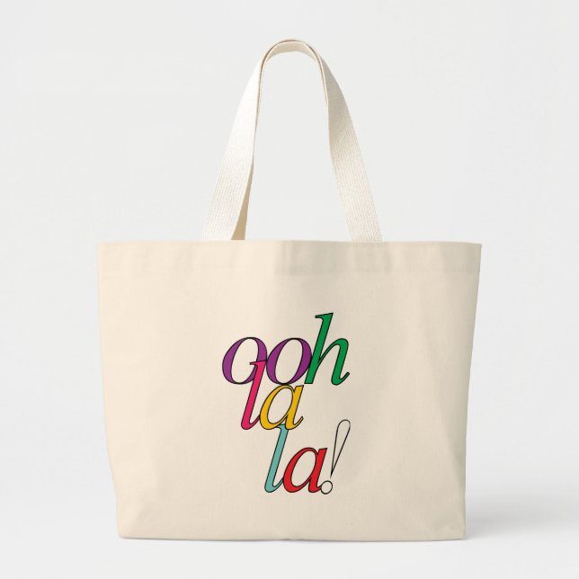 Bold "ooh La la!" in bright multi colours Large Tote Bag (Front)