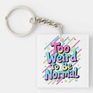 Bold Pastel Graffiti Quote Design Key Ring