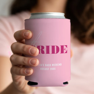 Bold Pink Bachelorette Bride Can Cooler