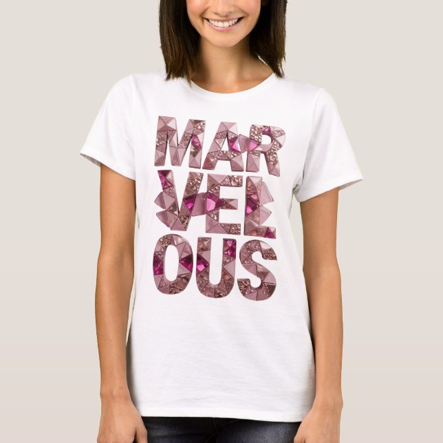 Bold Pink MARVELOUS Custom Design T-Shirt (Front)
