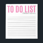 Bold Pink Personalised To Do List Notepad<br><div class="desc">This to do list is a handy little notepad to help keep you organised day in and day out. Personalise by adding your name,  and modify the colour by customising further or shop additional colours in our shop!</div>