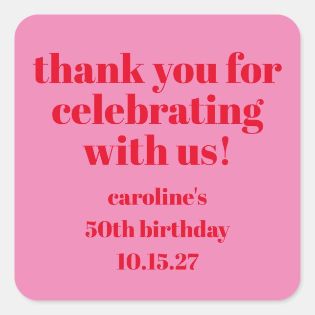 Bold Pink Red 50th Birthday Custom Thank You Square Sticker (Front)