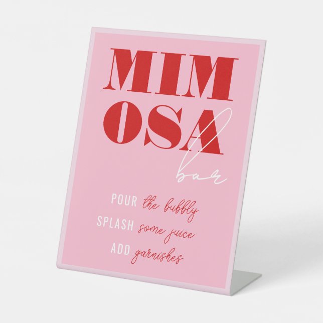 Bold Pink & Red Bachelorette Weekend Mimosa Bar Pedestal Sign (Front)