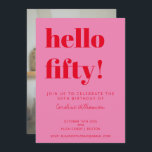 Bold Pink Red Modern 50th Birthday Photo Invitation<br><div class="desc">Bold Typography Bright Pink and Red Modern 50th Birthday Invitation with Your Photo</div>