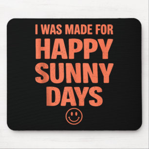 Bold positive quote happy summer aesthetic smiling mouse mat