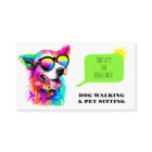 Bold Rainbow Dog Walker Pet Sitter