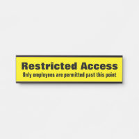 Bold "Restricted Access" Door Sign