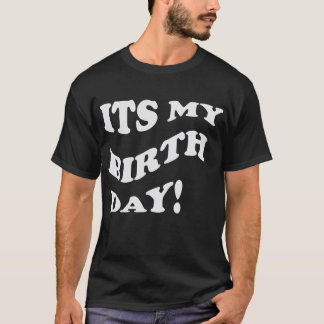 Bold Retro “It’s My Birthday” Design T-Shirt