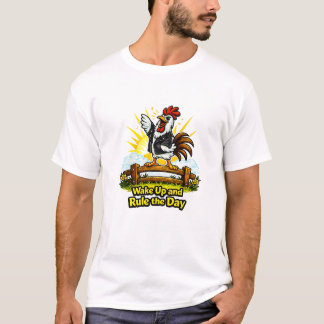 Bold Rooster Character – Wake Up and Rule the Day T-Shirt