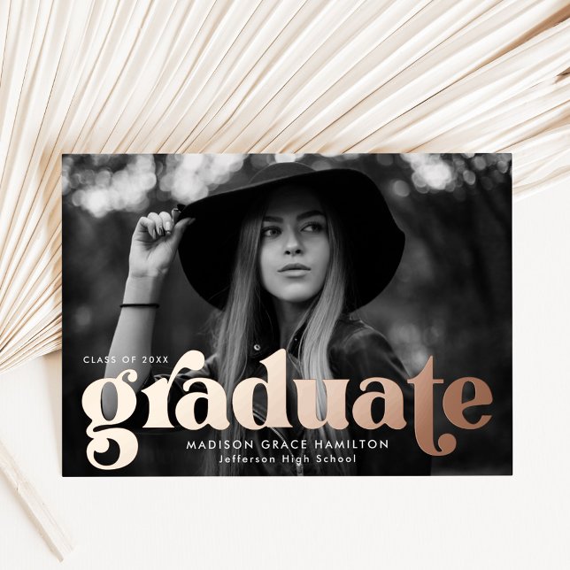 Bold Rose Gold Typography Graduation Announcement (Creator Uploaded)