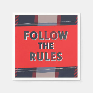 Bold Rules: A Clear, Striking Message Napkin