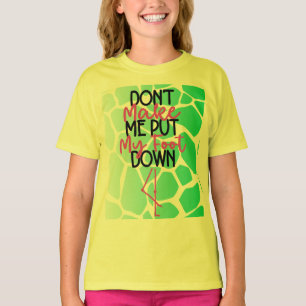 Bold Sass Graphic “Don’t Make Me Put My Foot" T-Shirt