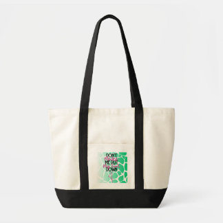 Bold Sass Graphic  “Don’t Make Me Put My Foot" Tote Bag