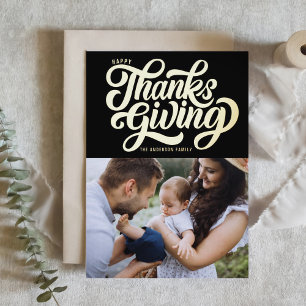 Bold Script Black Happy Thanksgiving Photo  Foil Holiday Card