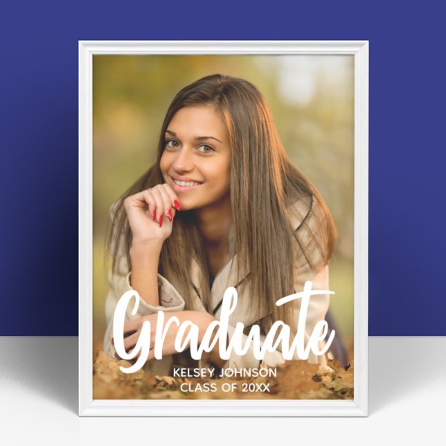 Bold Script Graduate Photo Custom 2026 Graduation Poster (Creator Uploaded)