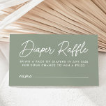 Bold Script Sage Green Baby Shower Diaper Raffle Enclosure Card<br><div class="desc">Cute, minimalist baby shower diaper raffle cards featuring a modern white script with a sage green background. Personalise the sage green diaper raffle card with your custom text below. The design features space for each guest to write their name. The design coordinates with our Oh Baby Script baby shower collection....</div>