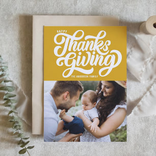 Bold Script Yellow Photo Happy Thanksgiving Holiday Card
