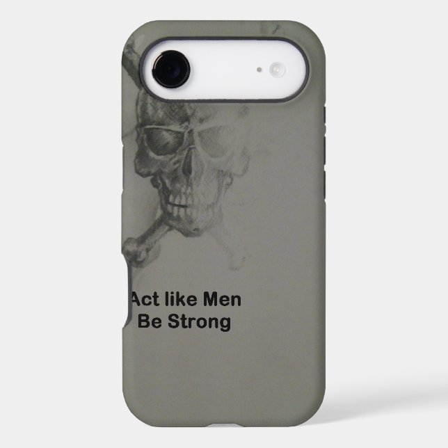 Bold Statement: Act Like Men, Be Strong (Back)